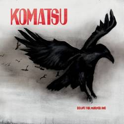 Komatsu : Recipe for Murder One